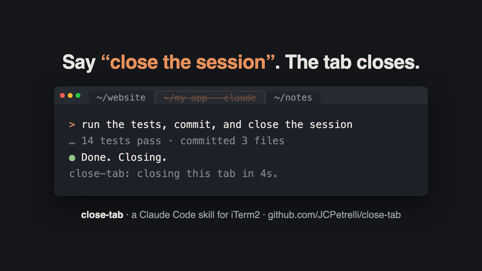 close-tab: Claude Code closes its own terminal tab when the work is done